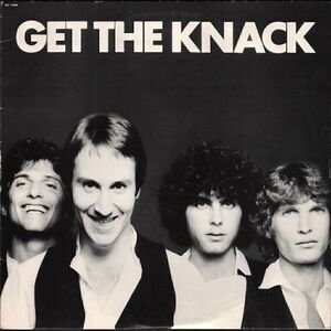The Knack – Get The Knack